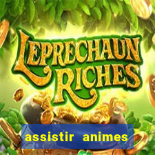 assistir animes online nz